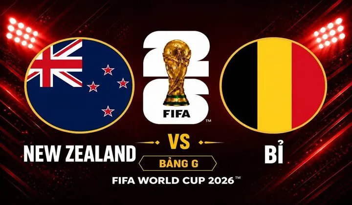 Cục diện bảng G trước trận New Zealand vs Bỉ