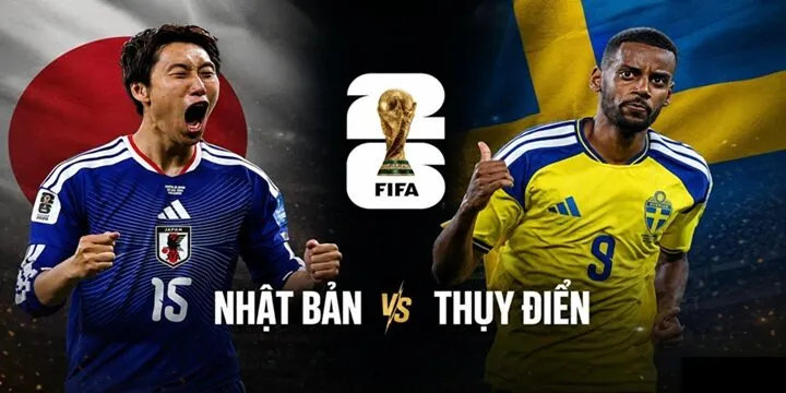 Cập nhật thông tin trước giờ bóng lăn trận Nhật Bản vs Thụy Điển