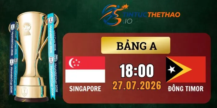 Kèo nhà cái Singapore vs Đông Timor