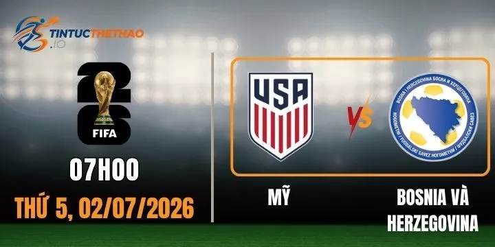 Tỷ lệ kèo Mỹ vs Bosnia Và Herzegovina