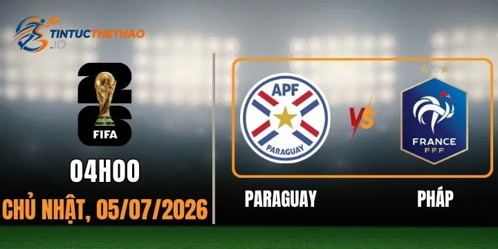 Tỷ lệ kèo Paraguay vs Pháp